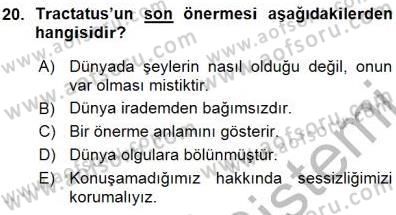 Çağdaş Felsefe 1 Dersi 2015 - 2016 Yılı (Vize) Ara Sınav Soruları 20. Soru