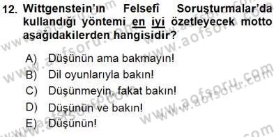 Çağdaş Felsefe 1 Dersi 2015 - 2016 Yılı (Final) Dönem Sonu Sınav Soruları 12. Soru