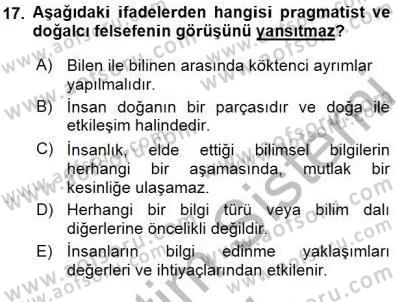 Çağdaş Felsefe 1 Dersi 2015 - 2016 Yılı (Final) Dönem Sonu Sınav Soruları 17. Soru