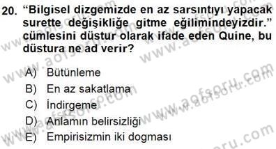 Çağdaş Felsefe 1 Dersi 2015 - 2016 Yılı (Final) Dönem Sonu Sınav Soruları 20. Soru