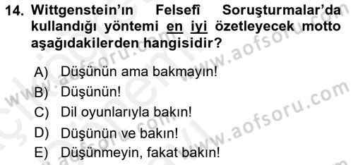 Çağdaş Felsefe 1 Dersi 2015 - 2016 Yılı Tek Ders Sınav Soruları 14. Soru