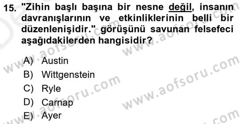 Çağdaş Felsefe 1 Dersi 2015 - 2016 Yılı Tek Ders Sınav Soruları 15. Soru