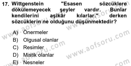 Çağdaş Felsefe 1 Dersi 2015 - 2016 Yılı Tek Ders Sınav Soruları 17. Soru