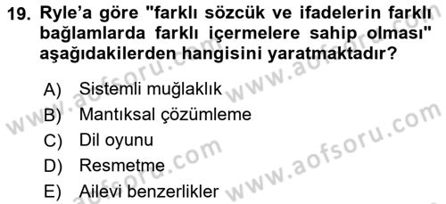 Çağdaş Felsefe 1 Dersi 2015 - 2016 Yılı Tek Ders Sınav Soruları 19. Soru