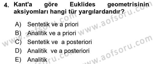 Çağdaş Felsefe 1 Dersi 2015 - 2016 Yılı Tek Ders Sınav Soruları 4. Soru