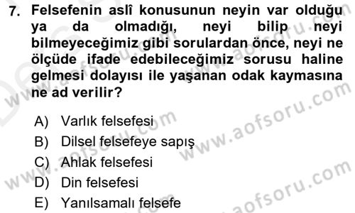 Çağdaş Felsefe 1 Dersi 2015 - 2016 Yılı Tek Ders Sınav Soruları 7. Soru