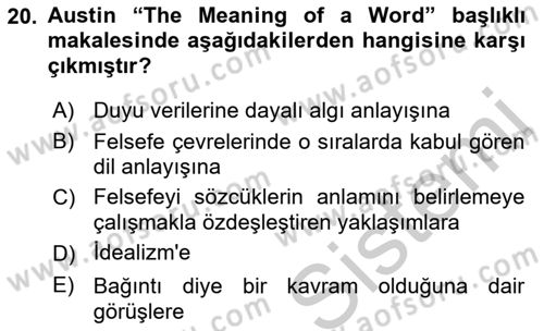 Çağdaş Felsefe 1 Dersi 2016 - 2017 Yılı 3 Ders Sınav Soruları 20. Soru