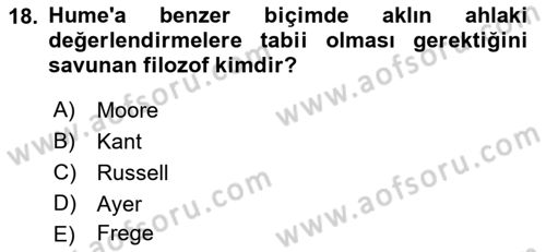 Çağdaş Felsefe 1 Dersi 2016 - 2017 Yılı (Vize) Ara Sınav Soruları 18. Soru