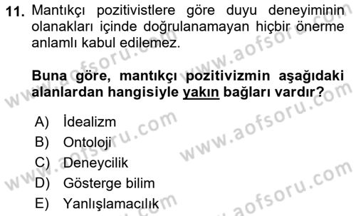 Çağdaş Felsefe 1 Dersi 2016 - 2017 Yılı (Final) Dönem Sonu Sınav Soruları 11. Soru