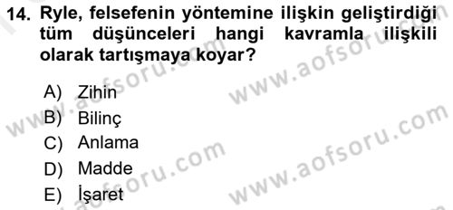 Çağdaş Felsefe 1 Dersi 2016 - 2017 Yılı (Final) Dönem Sonu Sınav Soruları 14. Soru