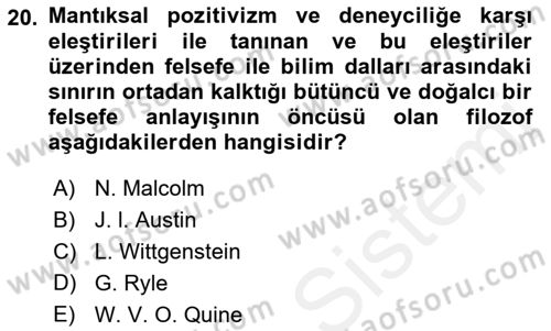 Çağdaş Felsefe 1 Dersi 2016 - 2017 Yılı (Final) Dönem Sonu Sınav Soruları 20. Soru