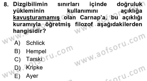 Çağdaş Felsefe 1 Dersi 2016 - 2017 Yılı (Final) Dönem Sonu Sınav Soruları 8. Soru