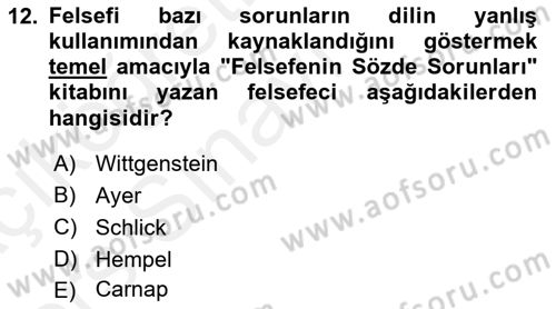 Çağdaş Felsefe 1 Dersi 2017 - 2018 Yılı 3 Ders Sınavı 12. Soru