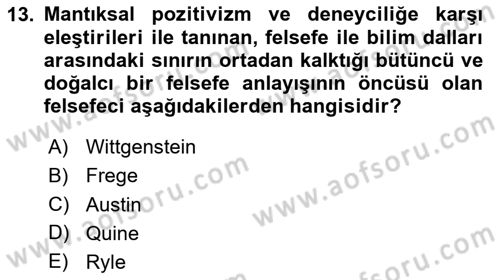 Çağdaş Felsefe 1 Dersi 2017 - 2018 Yılı 3 Ders Sınavı 13. Soru