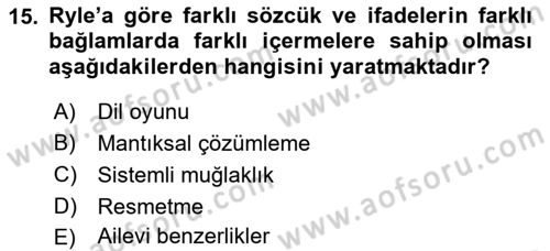 Çağdaş Felsefe 1 Dersi 2017 - 2018 Yılı 3 Ders Sınavı 15. Soru