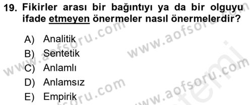 Çağdaş Felsefe 1 Dersi 2017 - 2018 Yılı 3 Ders Sınavı 19. Soru