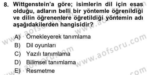 Çağdaş Felsefe 1 Dersi 2017 - 2018 Yılı 3 Ders Sınavı 8. Soru