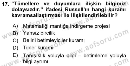 Çağdaş Felsefe 1 Dersi 2017 - 2018 Yılı (Vize) Ara Sınav Soruları 17. Soru