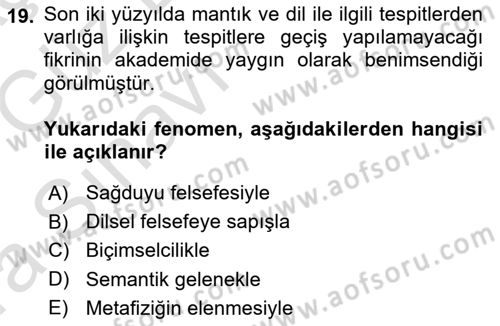 Çağdaş Felsefe 1 Dersi 2017 - 2018 Yılı (Vize) Ara Sınav Soruları 19. Soru