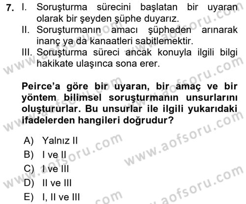 Çağdaş Felsefe 1 Dersi 2017 - 2018 Yılı (Vize) Ara Sınav Soruları 7. Soru