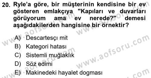 Çağdaş Felsefe 1 Dersi 2017 - 2018 Yılı (Final) Dönem Sonu Sınavı 20. Soru