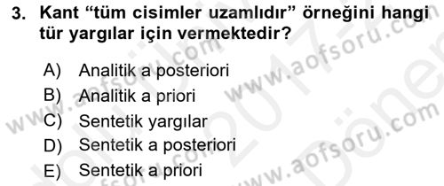 Çağdaş Felsefe 1 Dersi 2017 - 2018 Yılı (Final) Dönem Sonu Sınavı 3. Soru