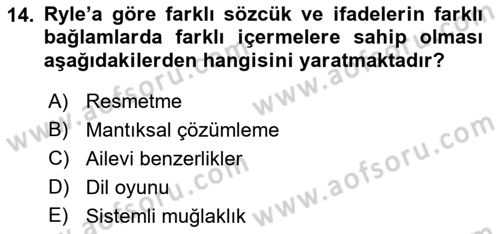 Çağdaş Felsefe 1 Dersi 2018 - 2019 Yılı 3 Ders Sınav Soruları 14. Soru