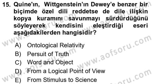 Çağdaş Felsefe 1 Dersi 2018 - 2019 Yılı 3 Ders Sınav Soruları 15. Soru