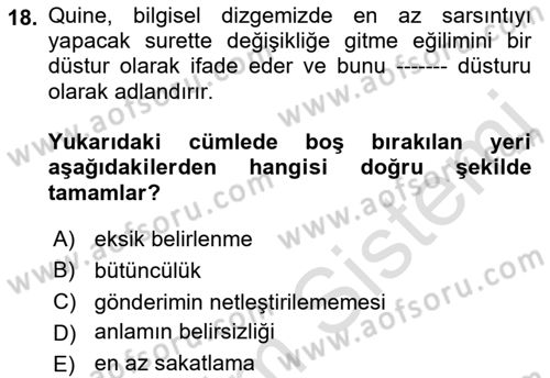 Çağdaş Felsefe 1 Dersi 2018 - 2019 Yılı 3 Ders Sınav Soruları 18. Soru