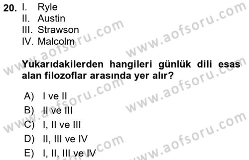 Çağdaş Felsefe 1 Dersi 2018 - 2019 Yılı 3 Ders Sınav Soruları 20. Soru