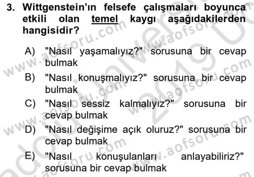 Çağdaş Felsefe 1 Dersi 2018 - 2019 Yılı 3 Ders Sınav Soruları 3. Soru