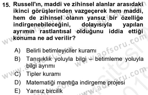 Çağdaş Felsefe 1 Dersi 2018 - 2019 Yılı (Vize) Ara Sınavı 15. Soru