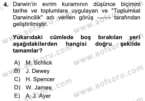 Çağdaş Felsefe 1 Dersi 2018 - 2019 Yılı (Vize) Ara Sınavı 4. Soru