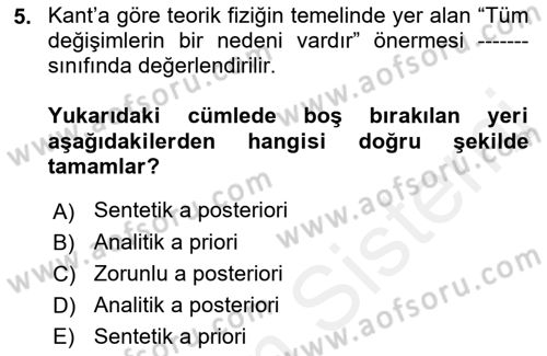 Çağdaş Felsefe 1 Dersi 2018 - 2019 Yılı (Vize) Ara Sınavı 5. Soru