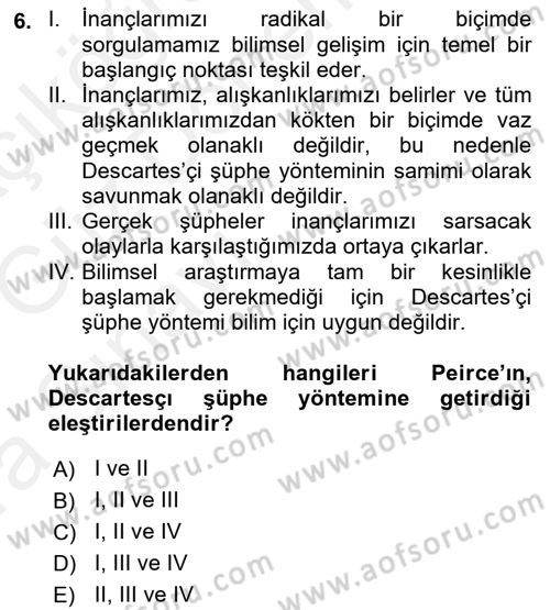 Çağdaş Felsefe 1 Dersi 2018 - 2019 Yılı (Vize) Ara Sınavı 6. Soru