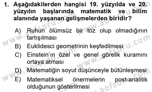 Çağdaş Felsefe 1 Dersi 2018 - 2019 Yılı (Final) Dönem Sonu Sınav Soruları 1. Soru