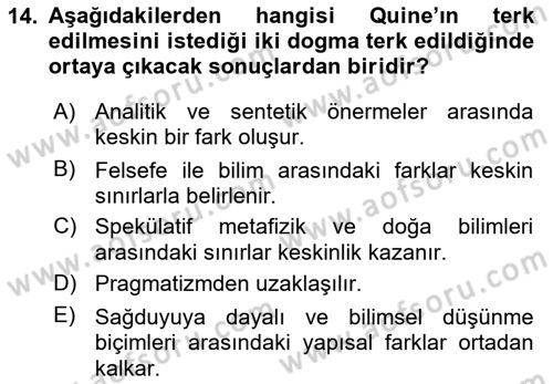 Çağdaş Felsefe 1 Dersi 2018 - 2019 Yılı (Final) Dönem Sonu Sınav Soruları 14. Soru