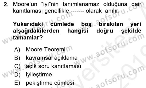 Çağdaş Felsefe 1 Dersi 2018 - 2019 Yılı (Final) Dönem Sonu Sınav Soruları 2. Soru