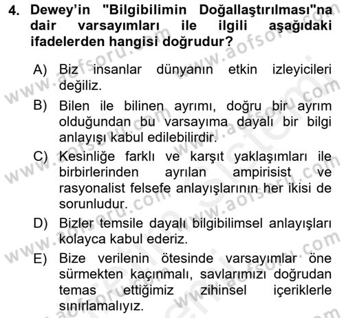 Çağdaş Felsefe 1 Dersi 2018 - 2019 Yılı (Final) Dönem Sonu Sınav Soruları 4. Soru