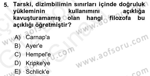 Çağdaş Felsefe 1 Dersi 2018 - 2019 Yılı (Final) Dönem Sonu Sınav Soruları 5. Soru
