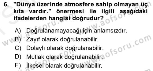 Çağdaş Felsefe 1 Dersi 2018 - 2019 Yılı (Final) Dönem Sonu Sınav Soruları 6. Soru