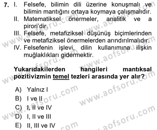 Çağdaş Felsefe 1 Dersi 2018 - 2019 Yılı (Final) Dönem Sonu Sınav Soruları 7. Soru
