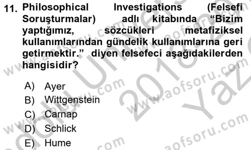 Çağdaş Felsefe 1 Dersi 2018 - 2019 Yılı Yaz Okulu Sınav Soruları 11. Soru