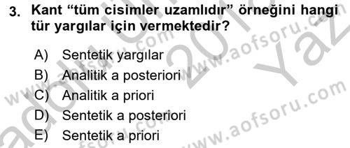 Çağdaş Felsefe 1 Dersi 2018 - 2019 Yılı Yaz Okulu Sınav Soruları 3. Soru