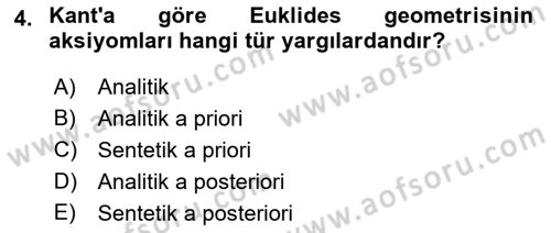 Çağdaş Felsefe 1 Dersi 2018 - 2019 Yılı Yaz Okulu Sınav Soruları 4. Soru