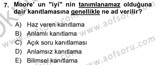 Çağdaş Felsefe 1 Dersi 2018 - 2019 Yılı Yaz Okulu Sınav Soruları 7. Soru