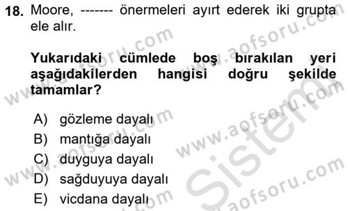 Çağdaş Felsefe 1 Dersi 2019 - 2020 Yılı (Vize) Ara Sınav Soruları 18. Soru