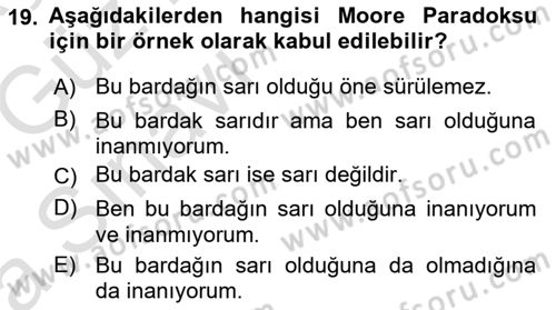 Çağdaş Felsefe 1 Dersi 2019 - 2020 Yılı (Vize) Ara Sınav Soruları 19. Soru