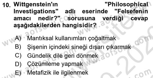 Çağdaş Felsefe 1 Dersi 2019 - 2020 Yılı (Final) Dönem Sonu Sınav Soruları 10. Soru