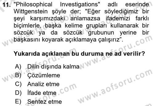 Çağdaş Felsefe 1 Dersi 2019 - 2020 Yılı (Final) Dönem Sonu Sınav Soruları 11. Soru